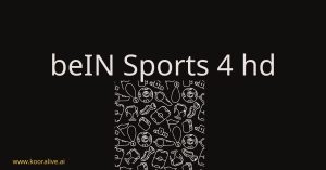 bein sports 4 hd